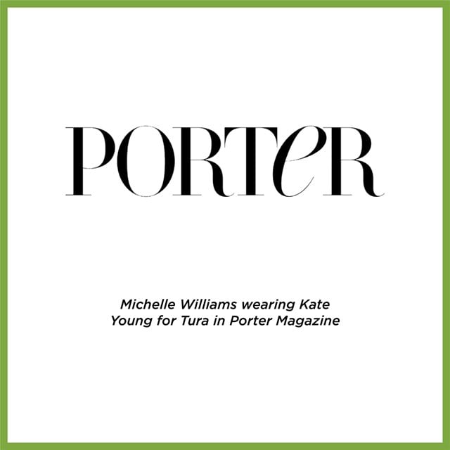 PORTER MAGAZINE FEATURING MICHELLE WILLIAMS IN KATE YOUNG FOR TURA - ALLY K504 BLACK