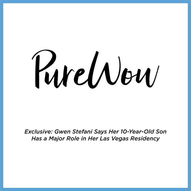 Gwen Stefani says her son has a major role in her Las Vegas residency on PureWow